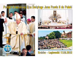 Pocztówka  Ojciec Święty Jan Paweł II w Polsce 2002 - Kraków Łagiewniki II 17.08.2002